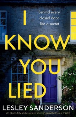 I Know You Lied - Sanderson, Lesley