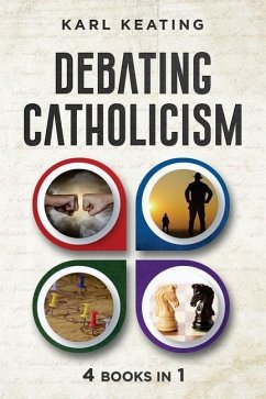 Debating Catholicism - Keating, Karl