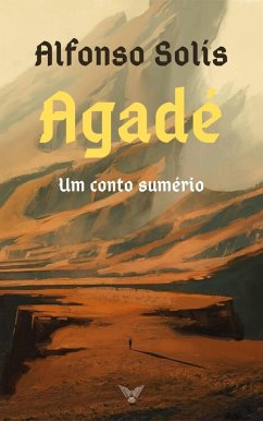Cover Agadé, um conto sumério (eBook, ePUB)