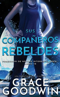 Sus Compan¿eros Rebeldes - Goodwin, Grace