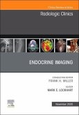 Endocrine Imaging, an Issue of Radiologic Clinics of North America