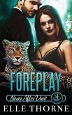 Foreplay: Shifters Forever Worlds