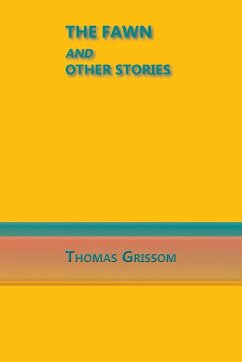 The Fawn and Other Stories - Grissom, Thomas