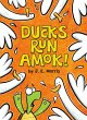 Ducks Run Amok! - Bild 1