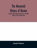 The memorial history of Boston