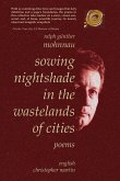 Sowing Nightshade in the Wastelands of Cities
