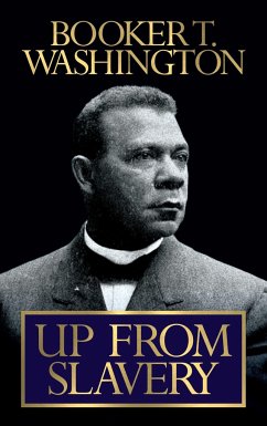 Up from Slavery - Washington, Booker T
