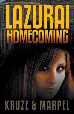 Lazurai Homecoming - Kruze, J. R.; Marpel, S. H.