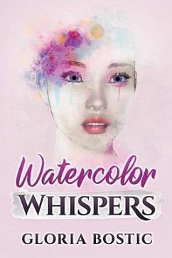 Watercolor Whispers - Bostic, Gloria