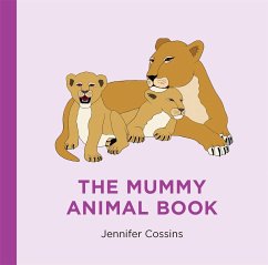 The Mummy Animal Book - Cossins, Jennifer