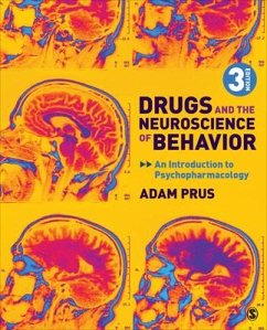 Drugs and the Neuroscience of Behavior - Prus, Adam
