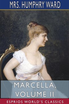 Marcella, Volume II (Esprios Classics) - Ward, Humphry