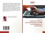 Accès aux crédits & aux financements des PME au développement économique