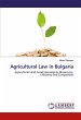 Agricultural Law in Bulgaria - Bild 1