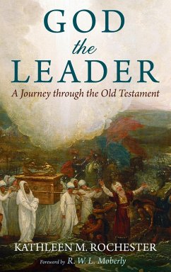 God the Leader - Rochester, Kathleen M.