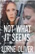 Not What it Seems - Bild 1