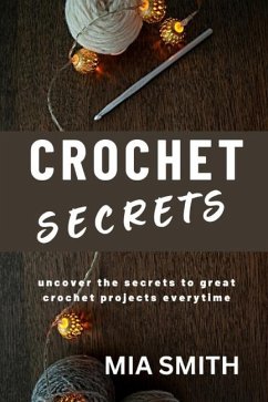 Crochet Secrets - Smith, Mia