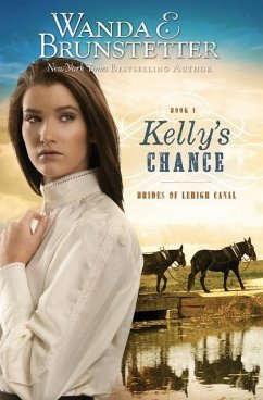 Kelly's Chance - Brunstetter, Wanda E