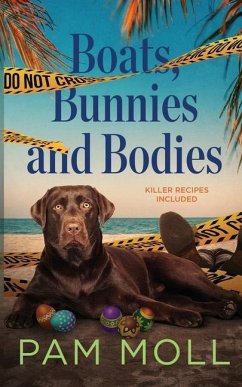 Boats, Bunnies and Bodies - Moll, Pam