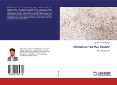 Microbes &quote;As We Know&quote;