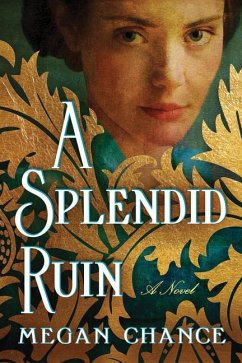 A Splendid Ruin - Chance, Megan