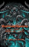 Shattered Illusions