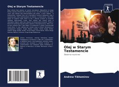 Olej w Starym Testamencie - Tikhomirov, Andrew