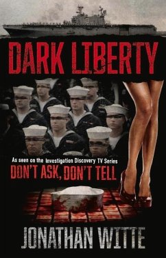 Dark Liberty: Don't Ask, Don't Tell - Witte, Jonathan