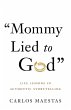 Mommy Lied to God - Bild 1