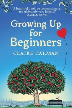 Growing Up for Beginners - Calman, Claire