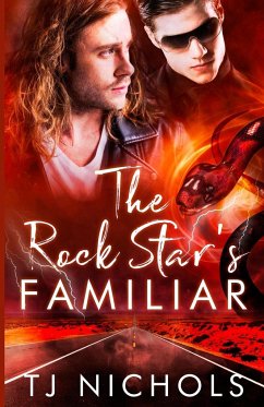 The Rock Star's Familiar - Nichols, Tj