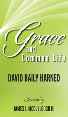 Grace and Common Life - Harned, David Baily