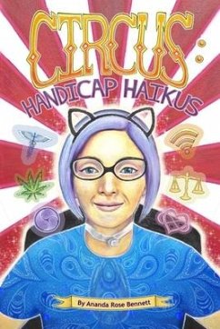 Circus: Handicap Haikus - Bennett, Ananda Rose