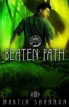 Beaten Path: A Florida Urban Fantasy Thriller - Shannon, Martin