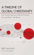 A Timeline of Global Christianity - Bild 1