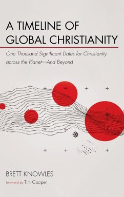 A Timeline of Global Christianity - Knowles, Brett