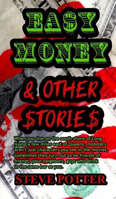 Easy Money & Other Stories - Potter, Steve