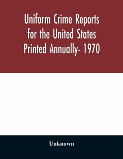 Cover Uniform Crime Reports for the United States Printed Annually- 1970