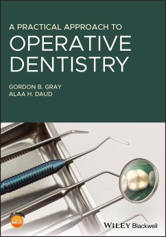 A Practical Approach to Operative Dentistry - Gray, Gordon B.;Daud, Alaa H.