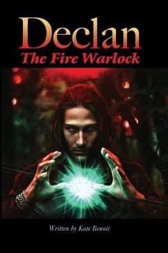 Declan, The Fire Warlock - Benoit, Kate