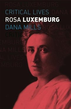 Rosa Luxemburg - Mills, Dana