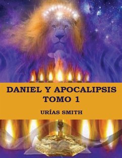 Daniel y Apocalipsis Tomo 1 - Smith, Urías