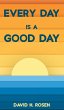 Every Day Is a Good Day - Bild 1