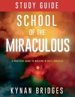 School of the Miraculous Study Guide - Bridges, Kynan