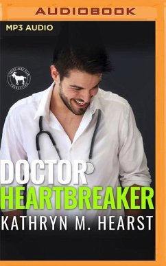 Doctor Heartbreaker: A Hero Club Novel - Hearst, Kathryn M.; Club, Hero