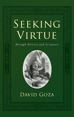 Seeking Virtue - Goza, David