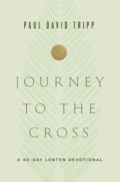 Journey to the Cross - Tripp, Paul David