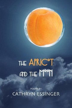 The Apricot and the Moon - Essinger, Cathryn