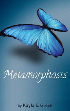 Metamorphosis - Green, Kayla E.