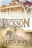 The Long Road to Loving Jackson